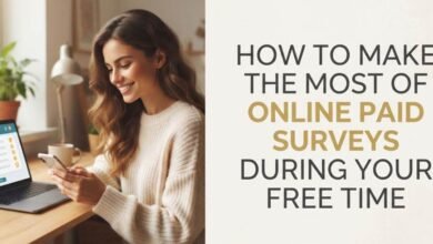 How to Make the Most of Online Paid Surveys During Your Free Time